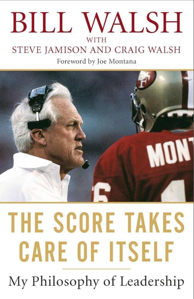 Book cover of 'The Score Takes Care of Itself' by Bill Walsh